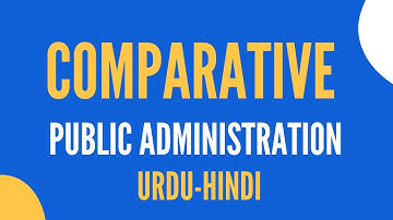 Comparative Public Administration Urdu Hindi - Syed Ismaeel