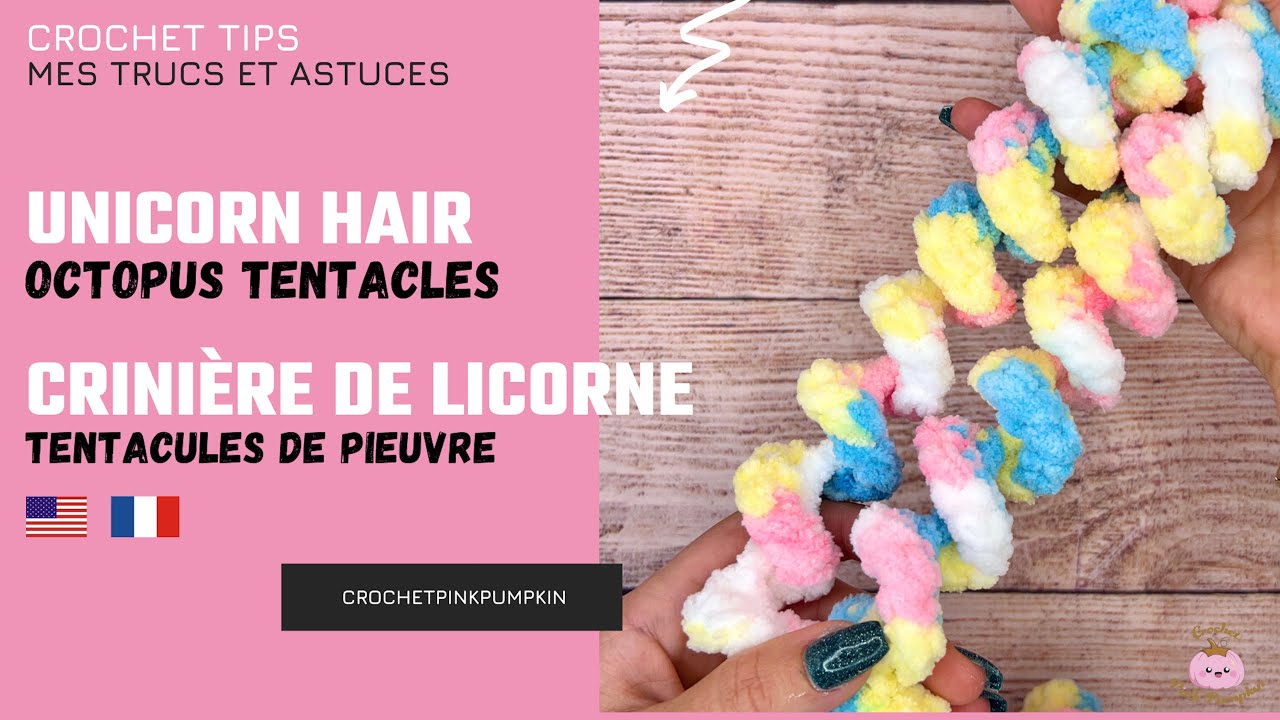 Crochet CURLY cue UNICORN HAIR or TENTACLES for AMIGURUMI - RESSORTS Cheveux ou TENTACULES