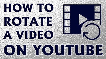 How to rotate a video on YouTube? Works in 2019.