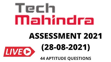 44 TechM Assessment Aptitude Questions(28-08-2021) || Live Recorded || Tech Mahindra