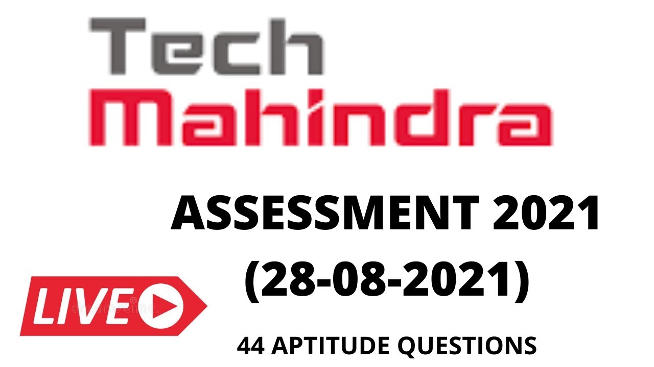 Tech Mahindra Complete Details From assessment to Documents Verification  2021 - YouTube