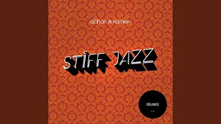 Video thumbnail of "dZihan & Kamien - Stiff Jazz"