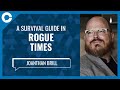 A Survival Guide in Rogue Times (w/ Jonathan Brill, author of “Rogue Waves”)