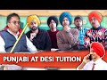 Punjabi At Desi Tuition - Part2  - Being Sardar