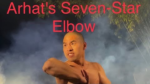Shaolin Arhat Seven-Star Elbow