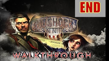 Bioshock Infinite Walkthrough-Part 31/End- MANY DOORSwCREDIT ENDING Let