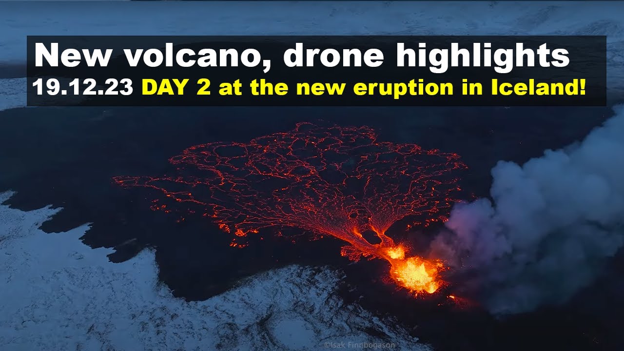 19.12.23 New drone footage from the new volcano eruption in Iceland!