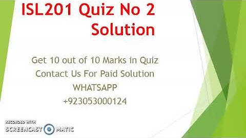 ISL201 Quiz No 2 Solution 10 Aug 2020