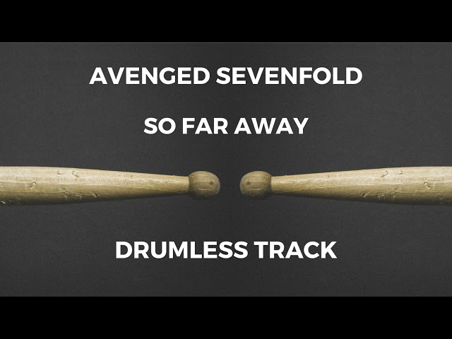 Avenged Sevenfold - So Far Away (drumless) class=