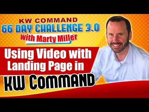 Using Video with Landing Pages in KW Command | KW Command 66 Day Challenge 3.0 Day 48