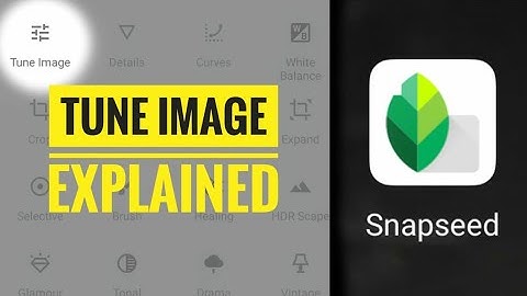 Tune image in snapseed || editing tutorial