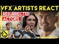 VFX Artists React to Resurrected Actors Bad & Great CGi