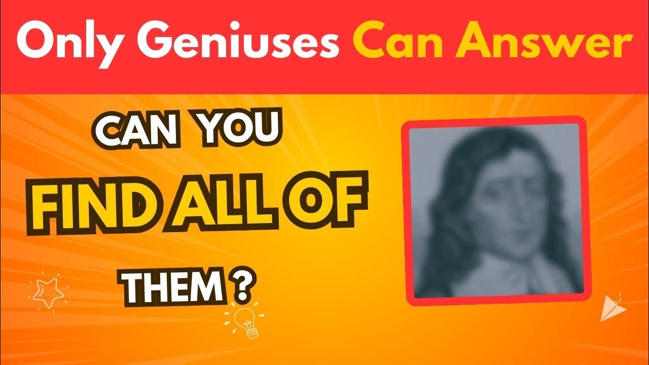 "🤯 Only Geniuses Can Answer These Impossible Questions! Ultimate Quiz