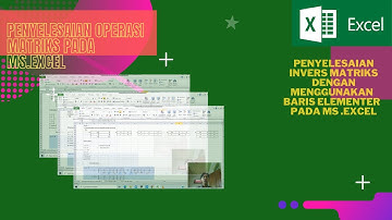 Penyelesaian OPERASI MATRIKS Dan INVERS MATRIKS MENGGUNAKAN OPERASI BARIS ELEMENTER  Dengan MS.EXCEL