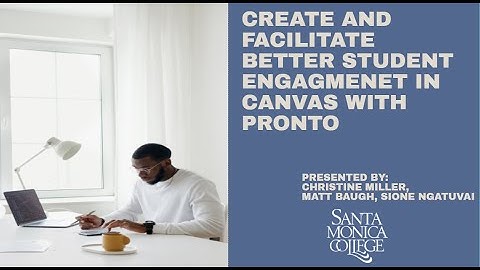 Create and Facilitate Better Student Engagement in Canvas with Pronto