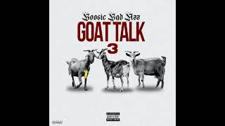 Boosie Badazz: Goat Talk 3 - Pretty Girls and Weed