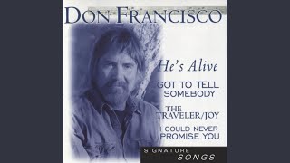 Video thumbnail of "Don Francisco - I'll Never Let Go of Your Hand"