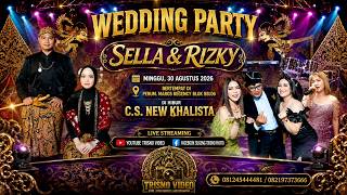 LIVE RESEPSI PERNIKAHAN SELLA & RIZKY ||DI PERUM.REGENCY MAROS BLOK BB/06 || MINGGU, 30 AGUSTUS 2026