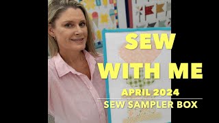Sew With Me  Sew Sampler April Fat Quarter Shop subscription