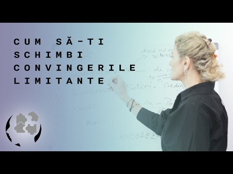 Video: Cum Să Schimbi Convingerile Limitative