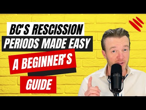 BC's rescission periods made easy: A beginner's guide