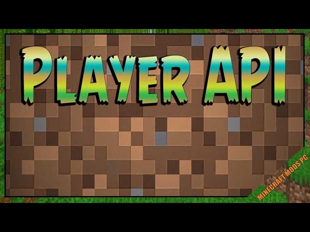 Player API 1.12.2, 1.11.2 (3rd Party Mods Managed) 