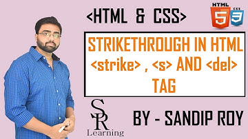 Strike , S and DEL Tag IN Html