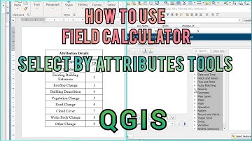 QGIS Tutorial | How To Use Select Attributes and Field Calculator in QGIS | Advance Attributes Fill
