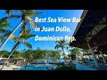 💥Nice Ocean View Bar in Dominican Republic| Oceana Social Club| Best View Bar in Juan Dolio