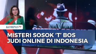 Siapakah Sosok 'T' , Bandar Bisnis Judi Online Disebut sebut Kebal Hukum