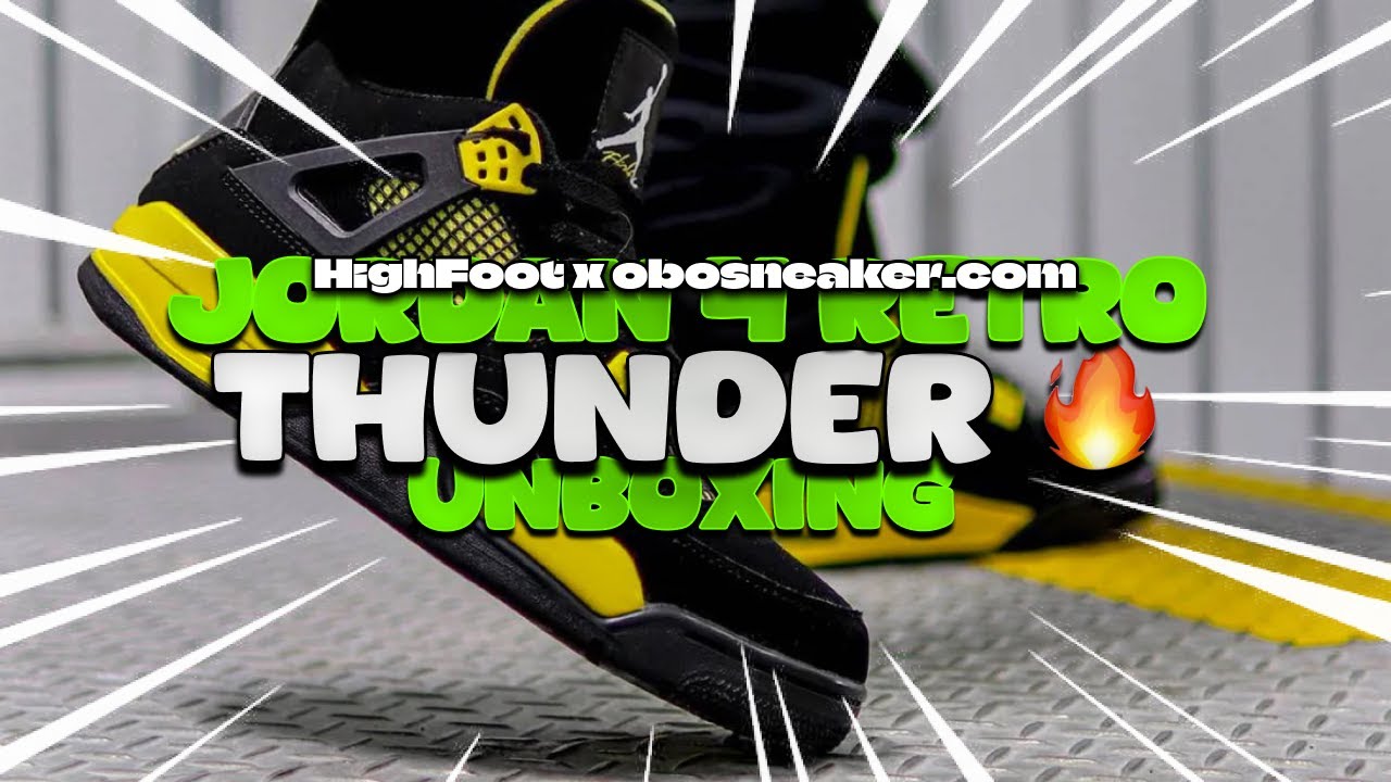 Quality materials at obosneaker com - Unboxing Jordan 4 Retro Thunder HighFoot Reviews
