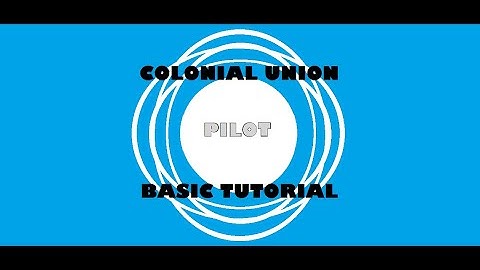 Pulsar: Lost Colony Class Basics Tutorial - Pilot