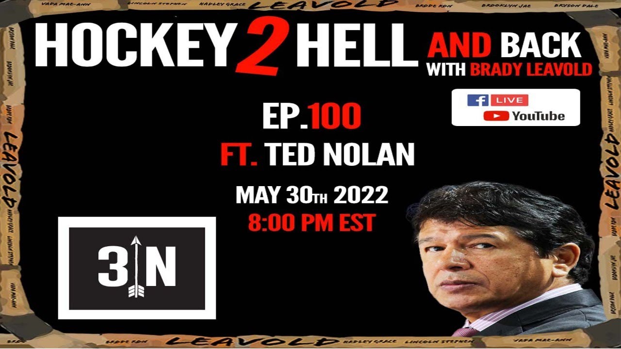 #100 Hockey 2 Hell And Back Ft. Ted Nolan