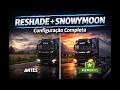 Reshade + Snowymoon Juntos no ETS2 / ATS – Configuração Completa (Membros)