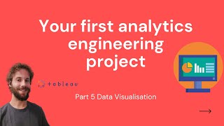 Your First Analytics Engineering Project - Part 5