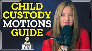 What Is a Child Custody Motion?