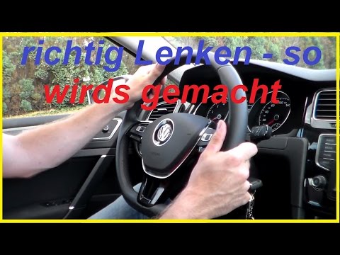 Autofahren lernen: Richtig Lenken - Lenkradhaltung - So wird richtig gelenkt Auto