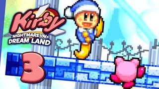 Kirby: Nightmare in Dream Land - Can't Believe It's Not Butter - Part 3