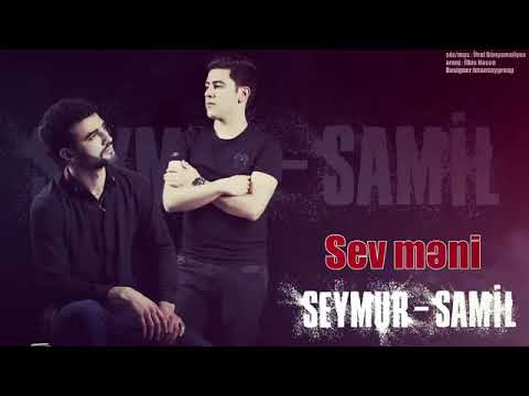 SEYMUR-ŞAMIL sev meni 😯😯😯😯