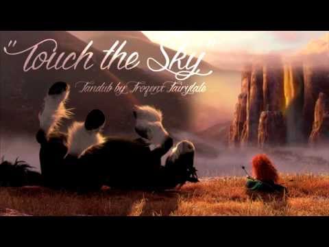 Touch the Sky【Fandub】