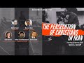 An iranwire special event the persecution of christians in iran