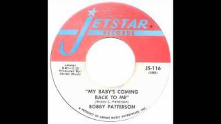 Bobby Patterson - My Babys Coming Back To Me - JetStar