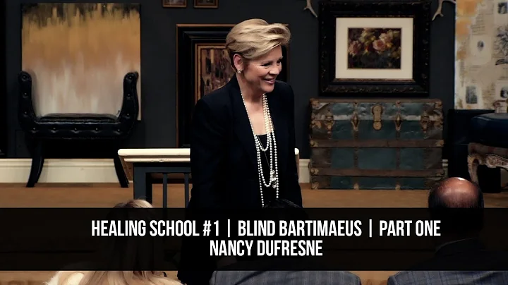 Healing School #1 | Blind Bartimaeus | Part One