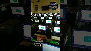 Controlling 50 computers using server 😁