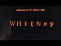 Kormak - Whitney feat. MISS DRE [Ultra Records]