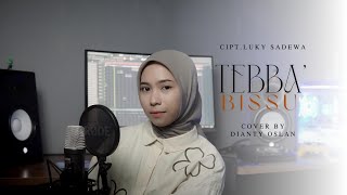 Tebba Bissu - Dianty Oslan ~ Cover