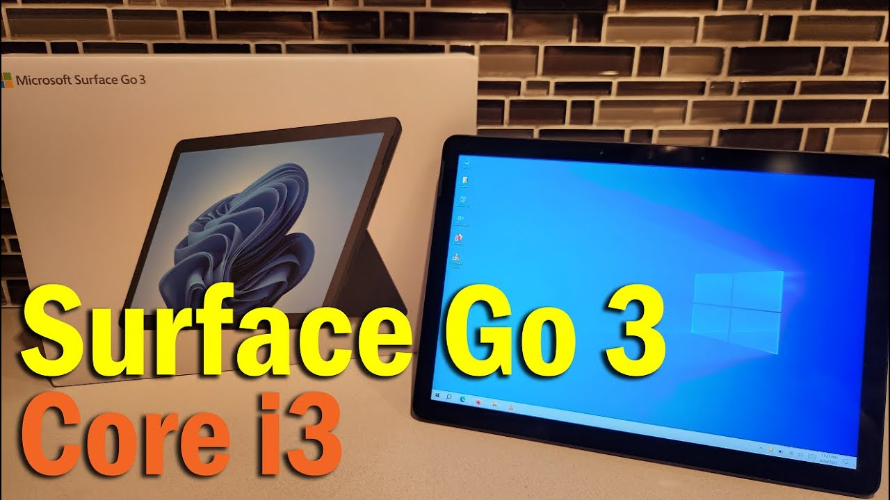 The Microsoft Surface Go 3 Core i3 Tablet | Unboxing & Review #surface