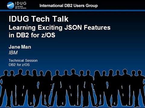 Learning Exciting JSON Features in DB2 for z/OS