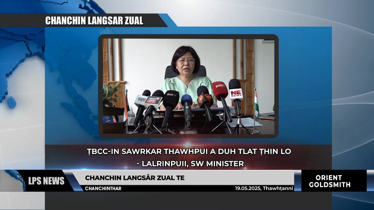 19 MAY 2025 LPS CHANCHINTHAR