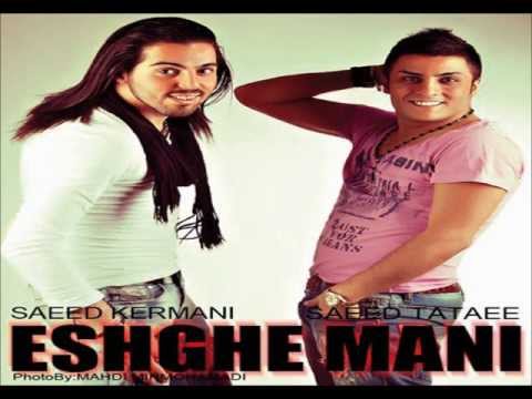 Saeed Kermani Saeed Tataei Eshghe Mani HQ 2012